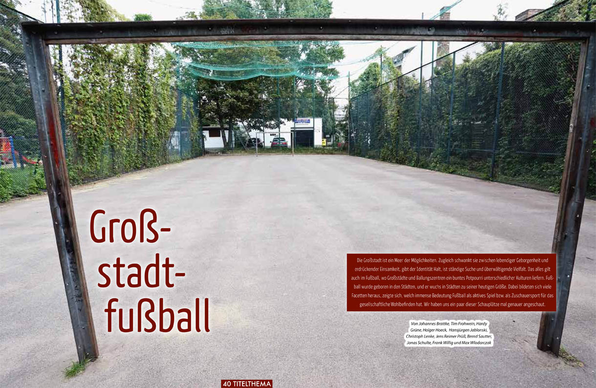 Großstadtfußball Eine Annäherung in vier autobiografisch geprägten Kapiteln