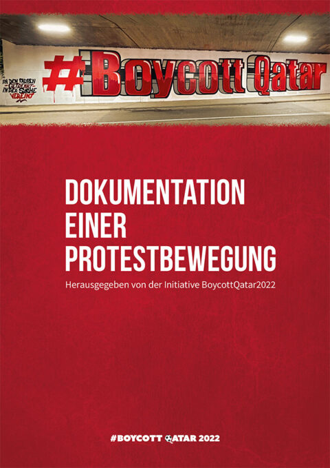 BoycottQatar2022 - Dokumentation einer Protestbewegung