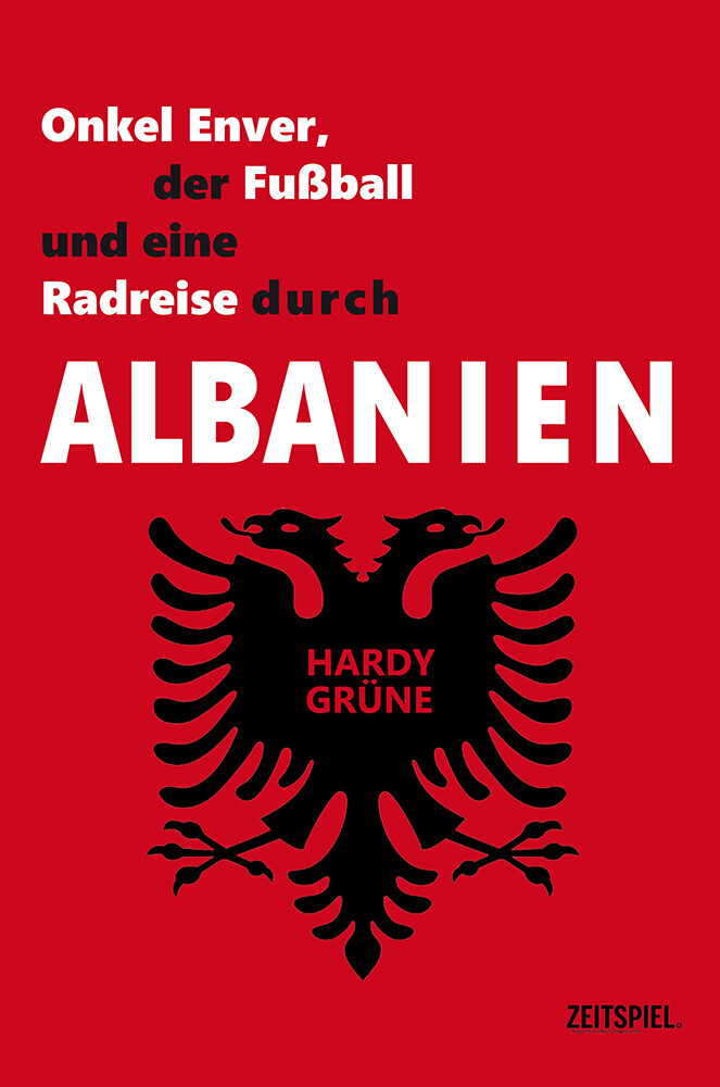 Onkel Enver, der Fußball und eine Radreise durch Albanien
